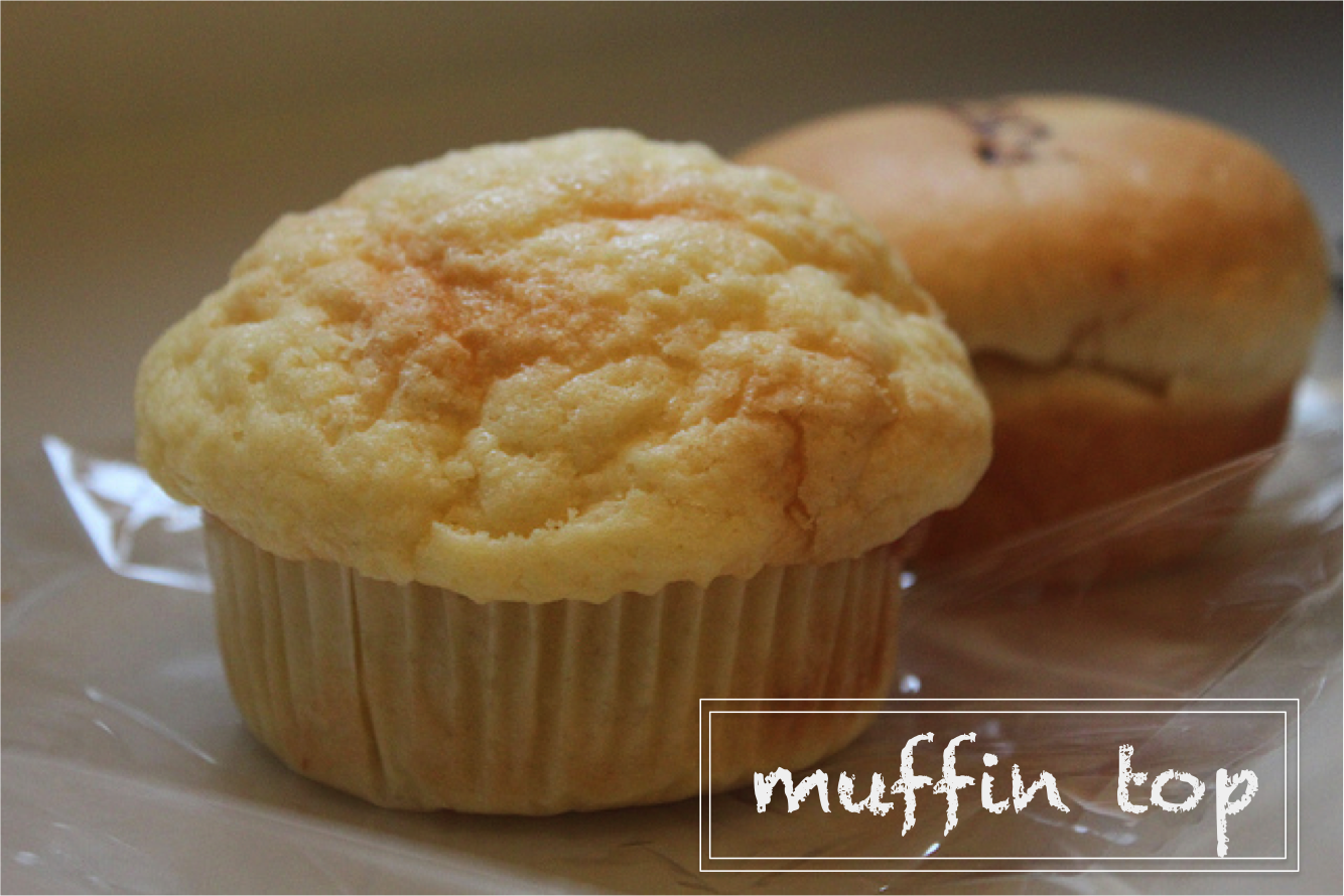 muffin top